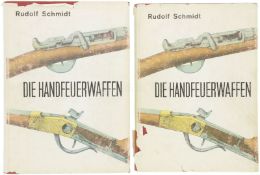 Die Handfeuerwaffen, Autor Mayor Rud. Schmidt, 2 Bände, Nachdruck 1968