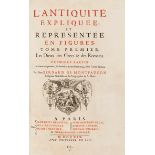 ANTIKE UND ARCHÄOLOGIE -Montfaucon, Bernard de.L'antiquité expliquée, et représentée en figures. 5