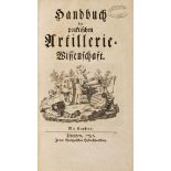 MILITARIA - Artillerie -Saueracker, Heinrich Wilhelm.Handbuch der praktischen Artillerie-