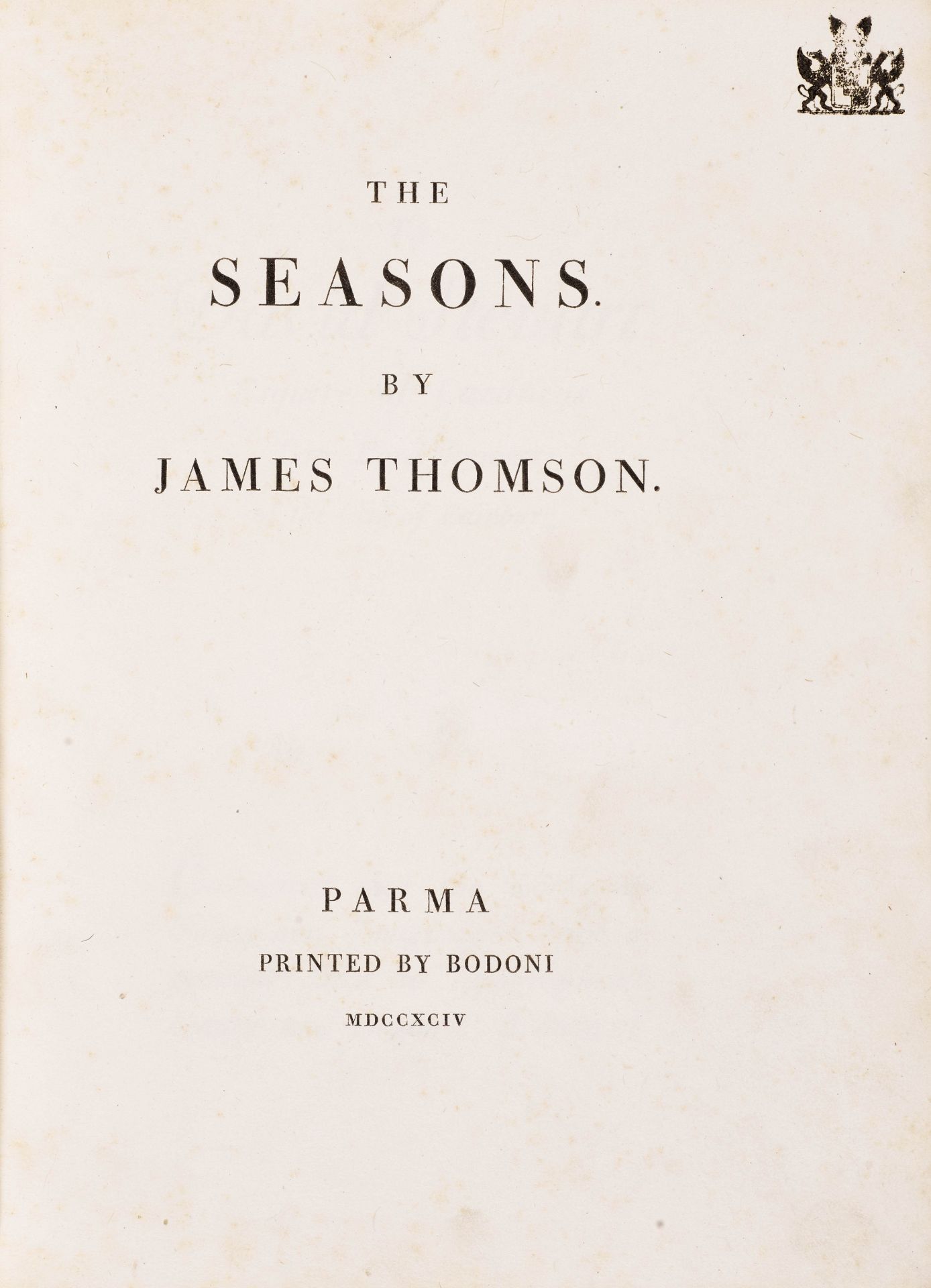 BODONI -Thomson, James.The Seasons.Parma, Bodoni, 1794. 4°. (32,3 x 25,2 cm). [2] w. Bll., [3] Bll.,