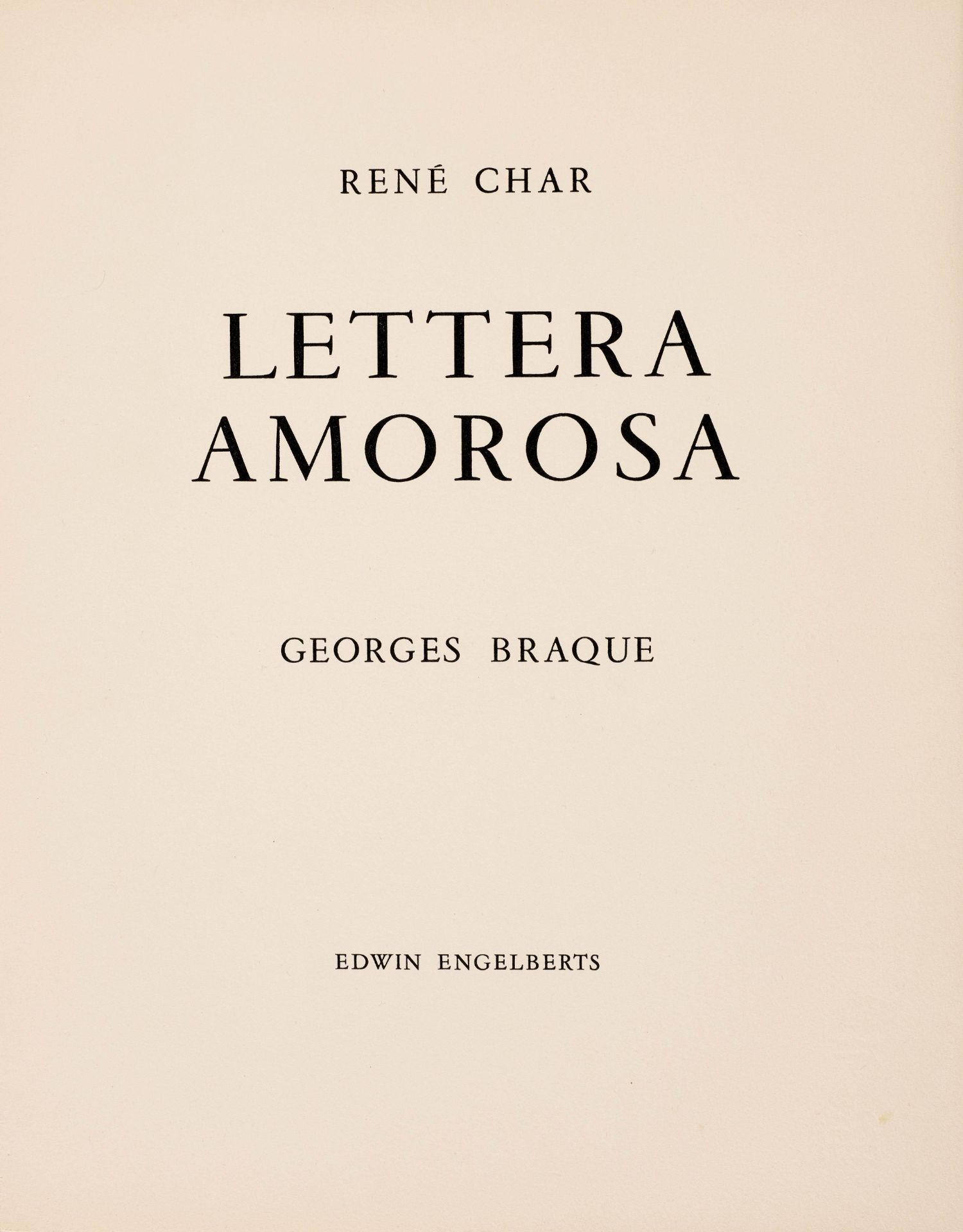 Braque, G. -Char, René und Braque, Georges.Lettera amorosa. Mit 27 Original-Farblithografien sowie