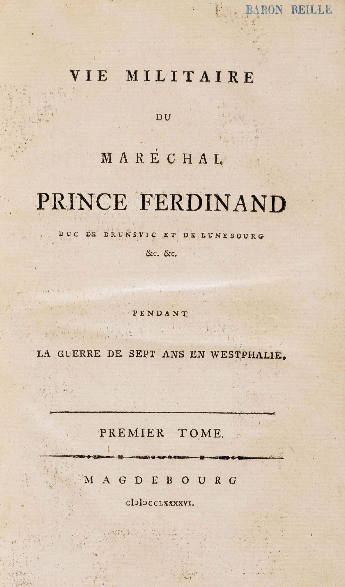MILITARIA -Schaper, Christoph von.Vie Militaire du Maréchal Prince Ferdinand Duc de Brunsvic et de - Bild 2 aus 2