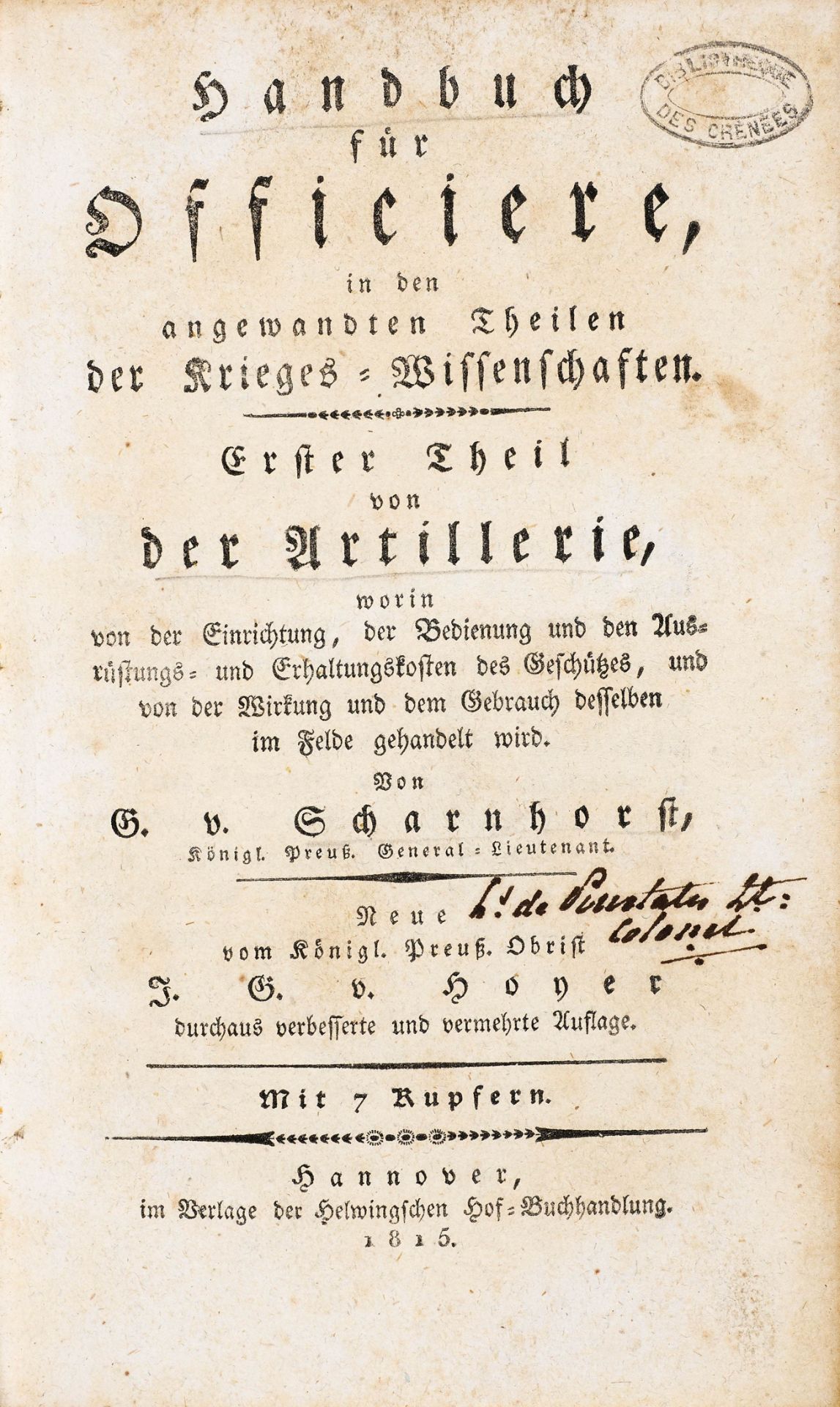 MILITARIA -Scharnhorst, Gerhard Johann David von.Handbuch für Officiere in den angewandten Theilen