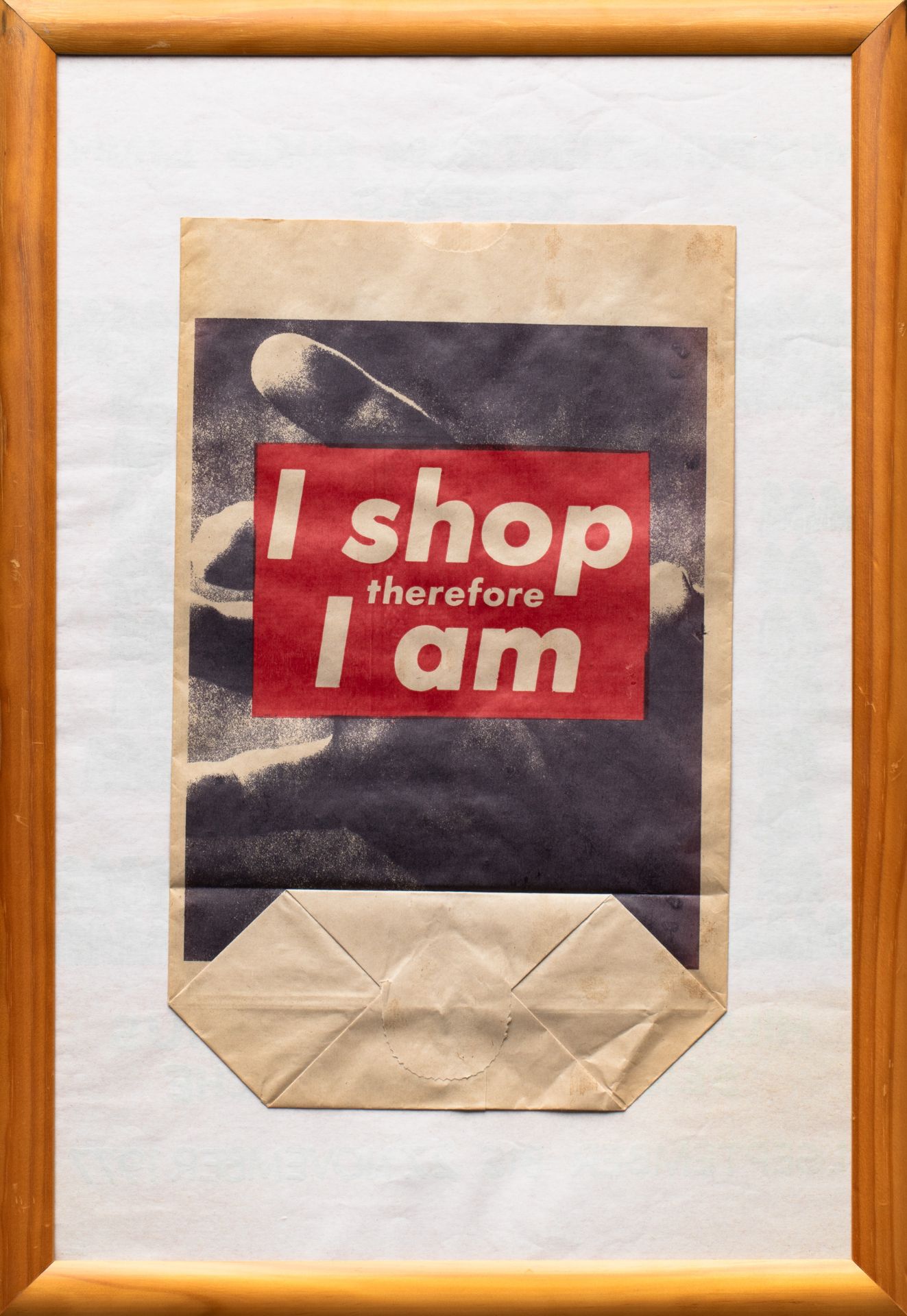 Barbara Kruger, I shop therefore I am