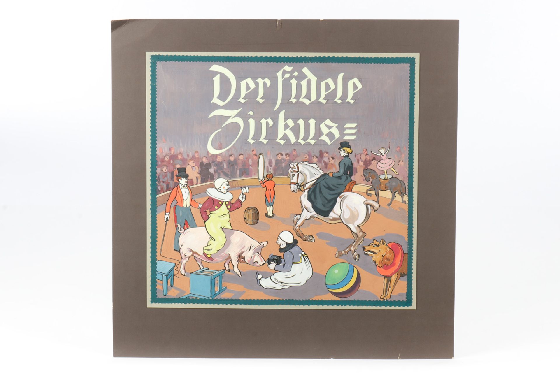Original Entwurf für Deckelbild des Hausser Spiels ”Der fidele Zirkus”, Mischtechnik auf Karton,