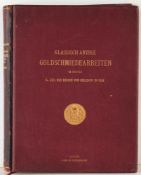 "Klassisch-Antike Goldschmiedearbeiten im Besitze Sr. Excellenz A. J. von Nelidow, Kaiserl. Russ. Bo