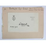 Field Marshall Earl Roberts VC (1832-1914), signed clipped piece of personal notepaper and dated
