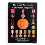 Book - The Great War Medals Collector's Companion Vol.1. The standard reference work WW1 medals by