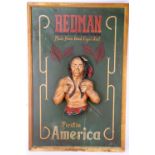 Advertising Sign. Redman Good Cigar Leaf featuring a Native American 91cm x60cm.