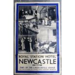 Original L.N.E.R. Poster ' The Royal Station Hotel Newcastle On Tyne Part of the L.N.E.R. Hotels