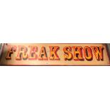 Painted circus sign 'FREAK SHOW', width 120cm