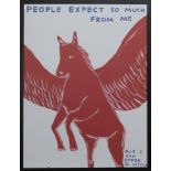 PEOPLE EXPECT SO MUCH FROM ME, A LITHOGRAPH BY DAVID SHRIGLEY