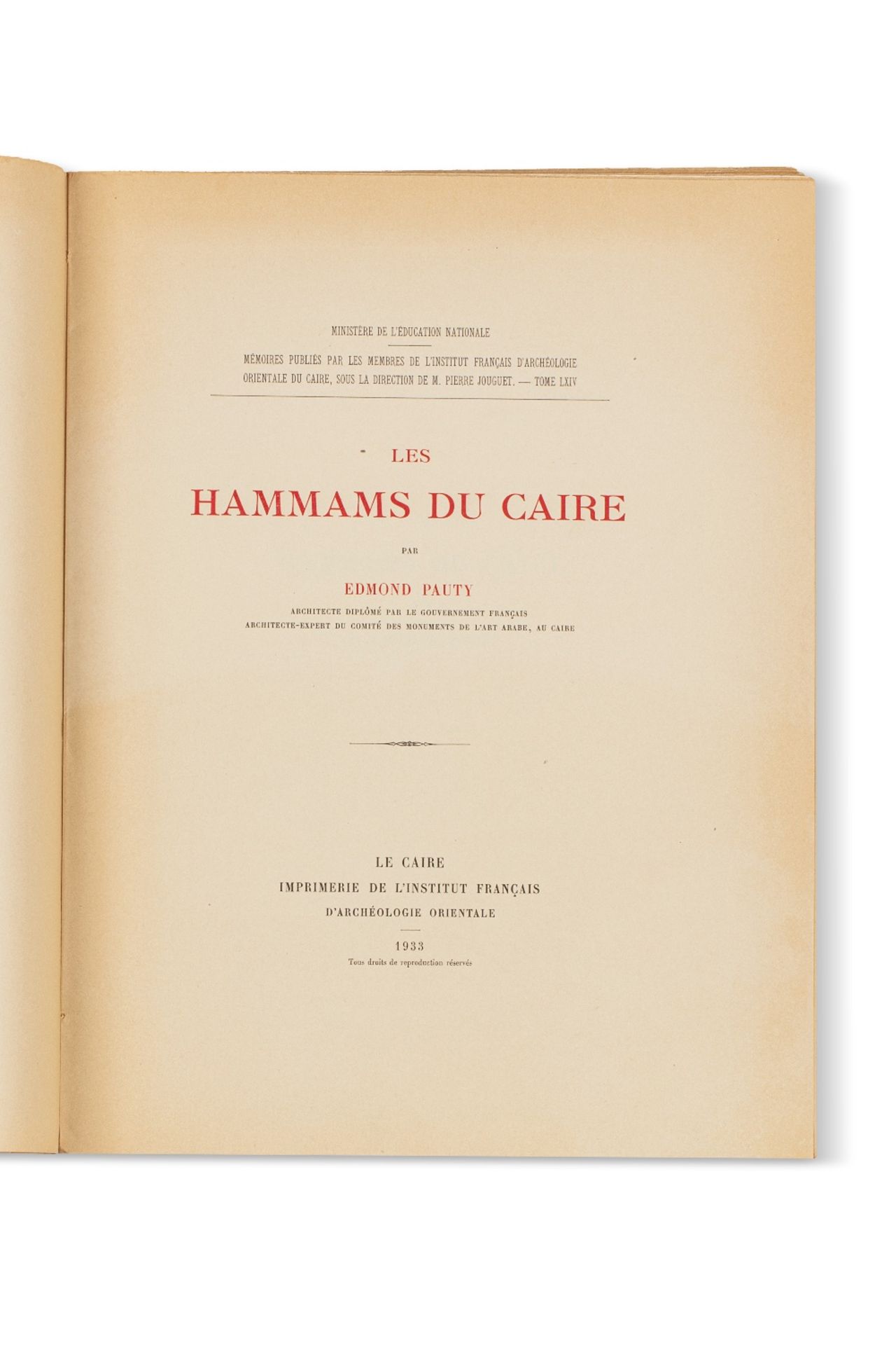 PONTY (Edmond)Les Hammams du CaireLe Caire, Imprimerie de l'Institut français d'archéologie