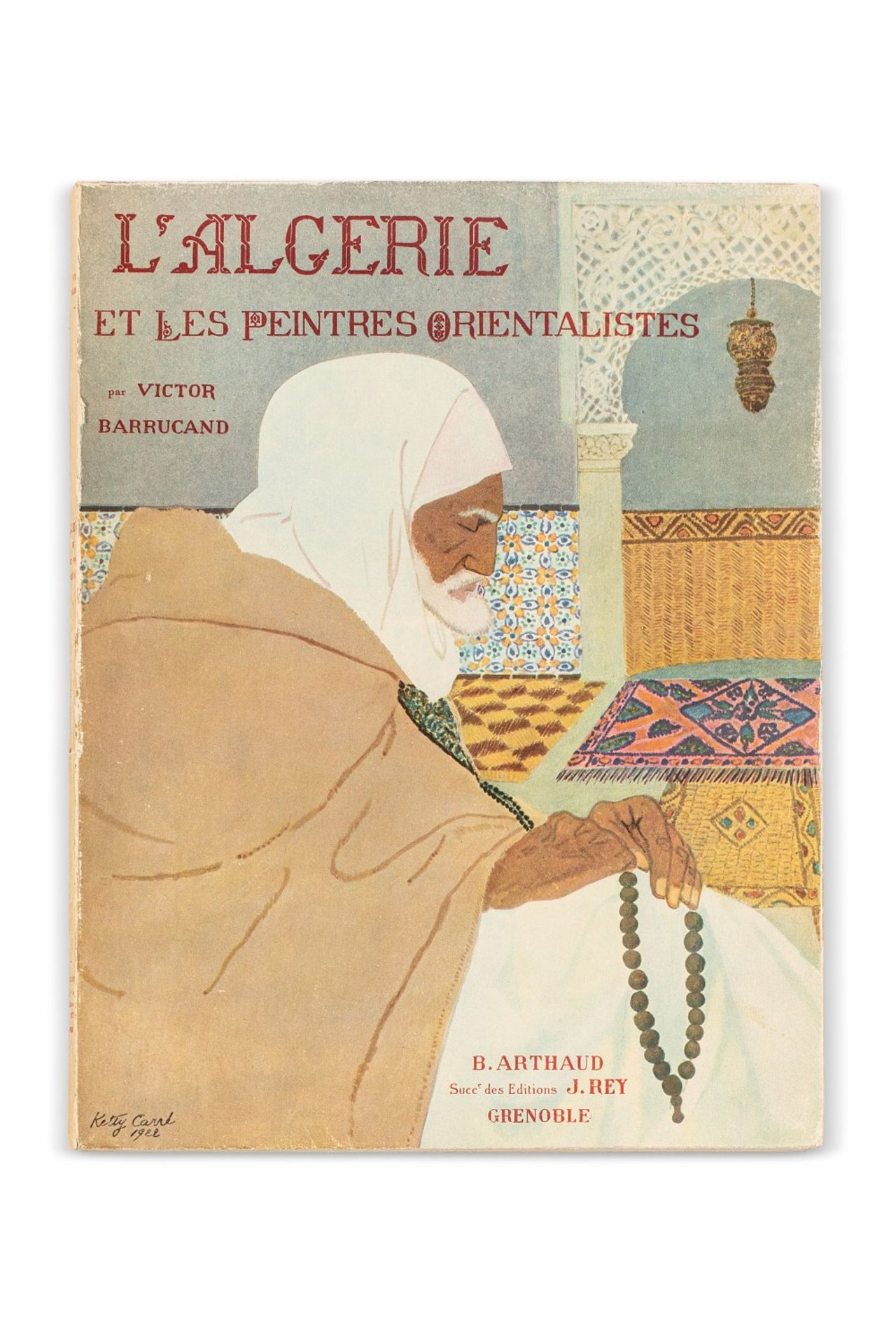 BARRUCAND (Victor)L'Algérie et les peintres orientalistes. Grenoble, Arthaud, 1930.2 vol. in-4