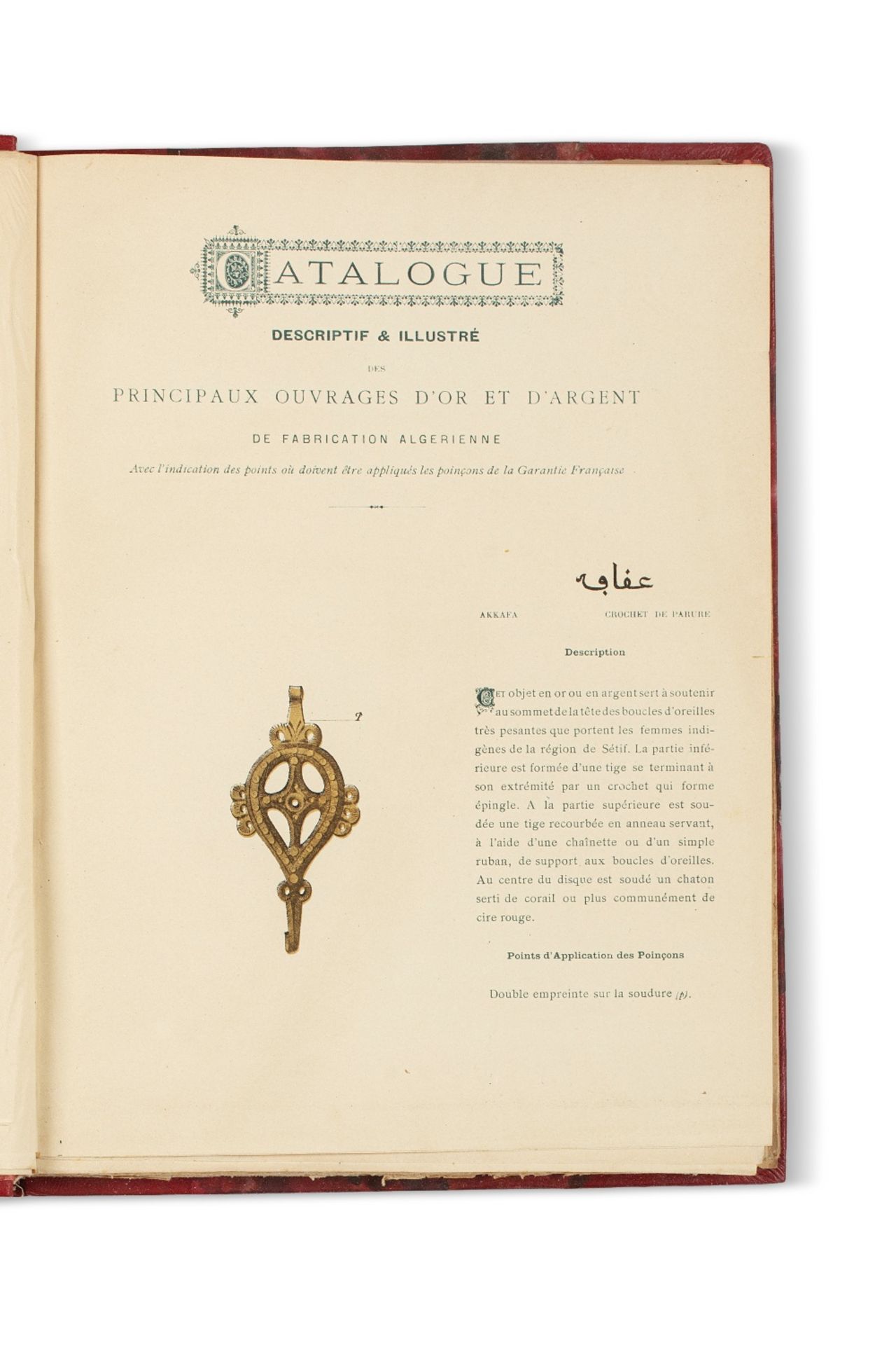 Gouvernement général de l'AlgérieCatalogue descriptif & illustré des principaux ouvrages d'or et d'