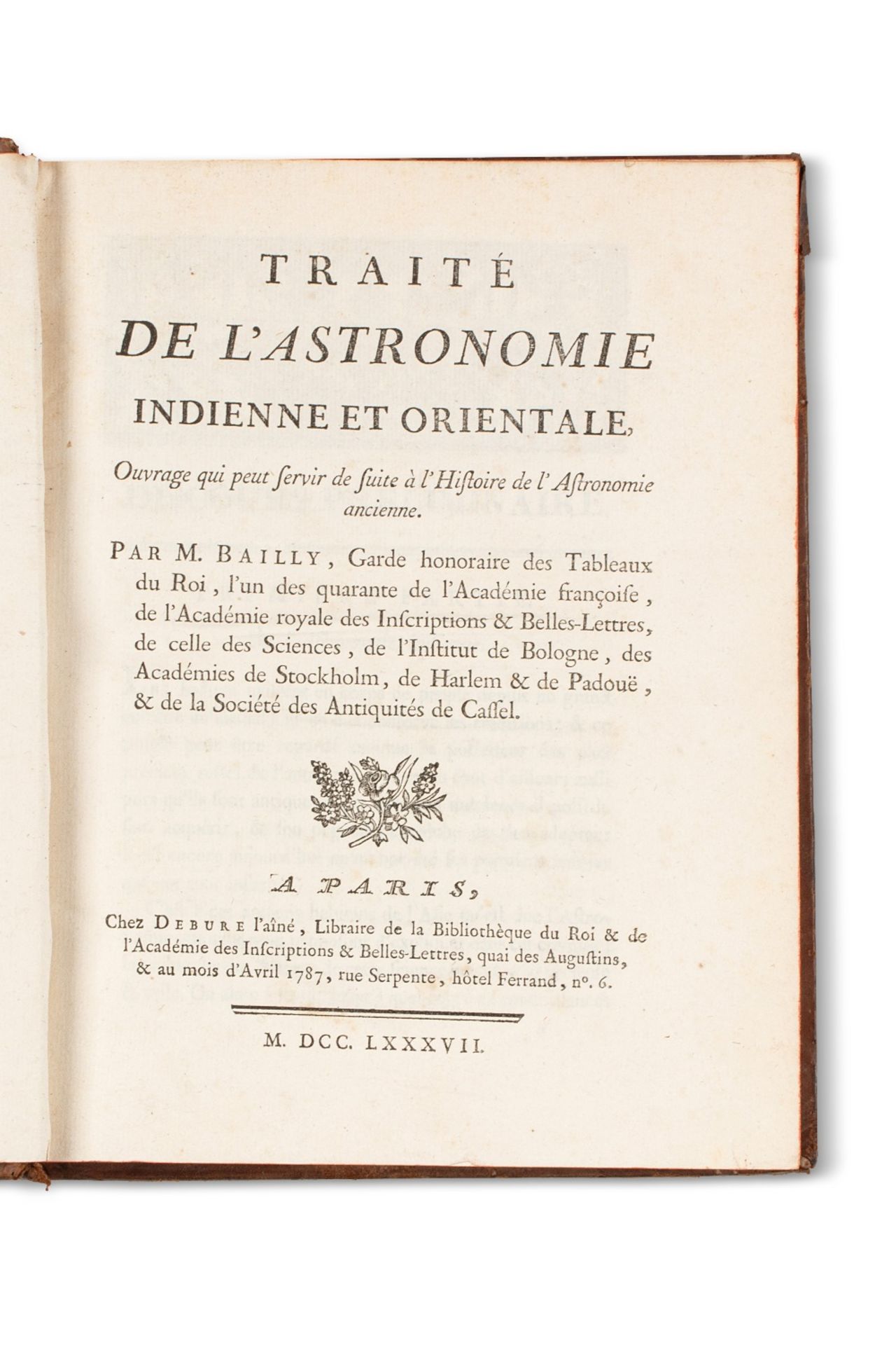 "BAILLY (Jean Sylvain)Traité de l'Astronomie Indienne et Orientale. Ouvrage qui peut servir de suite - Image 2 of 2
