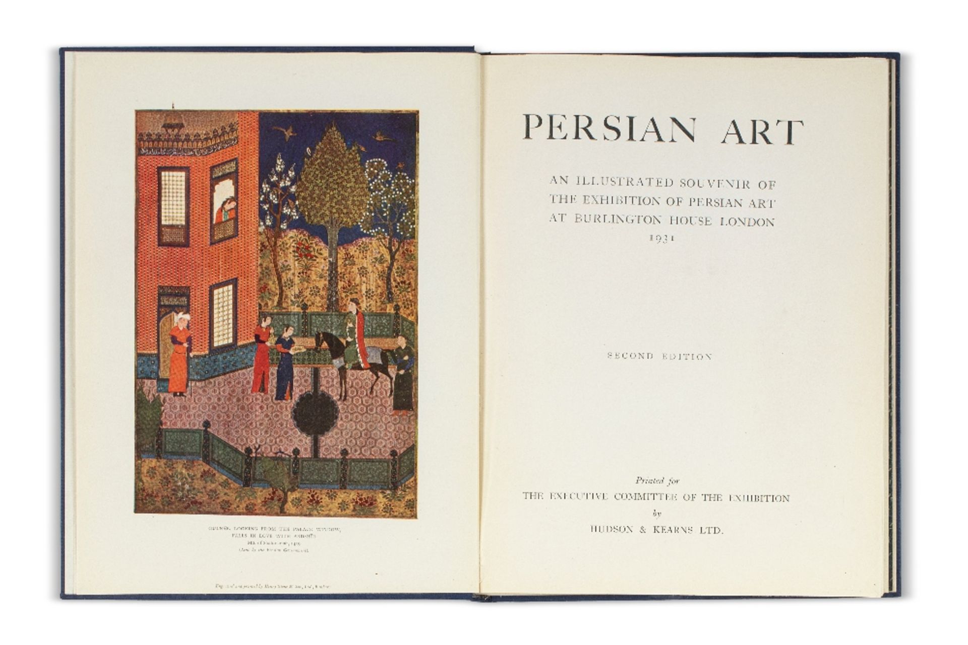 [Art persan]. Persian Art. An illustrated souvenir of the exhibition of Persian art at Burlington