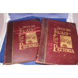 Volumes 1&2 of 'With the flag to Pretoria'