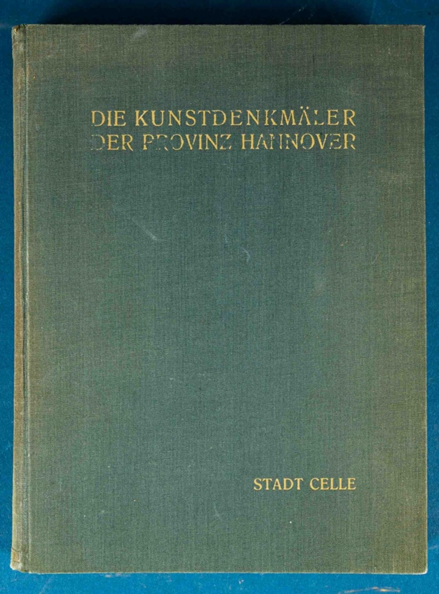Die Kunstdenkmäler der Provinz Hannover "Stadt Celle" von 1937. Einband mit deu - Image 2 of 5