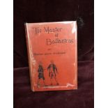 1st published edition book the master of Ballantrae by Robert Louis Stevenson dated 1889.