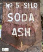 Metal Sign ‘No.5 Silo Soda Ash’ 355mm x 445mm (LOCATION: Todwick, Sheffield)