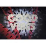 MAXIM 'GOOD VIBES'-ORIGINAL 1/1