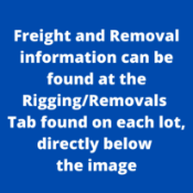 Freight and Removal information can be found at the Rigging/Removals Tab below the images