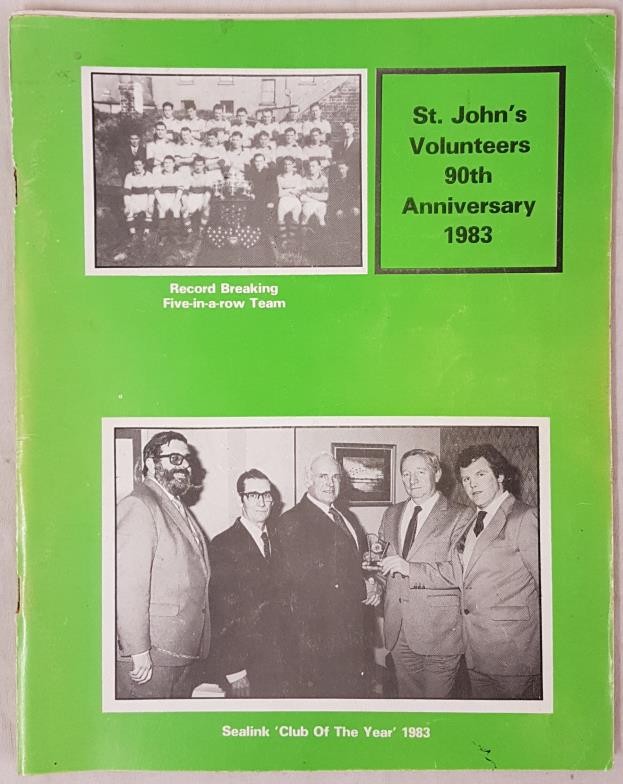 Wexford G.A.A. - St. John's Volunteers 90th Anniversary 1983. (cover detached)