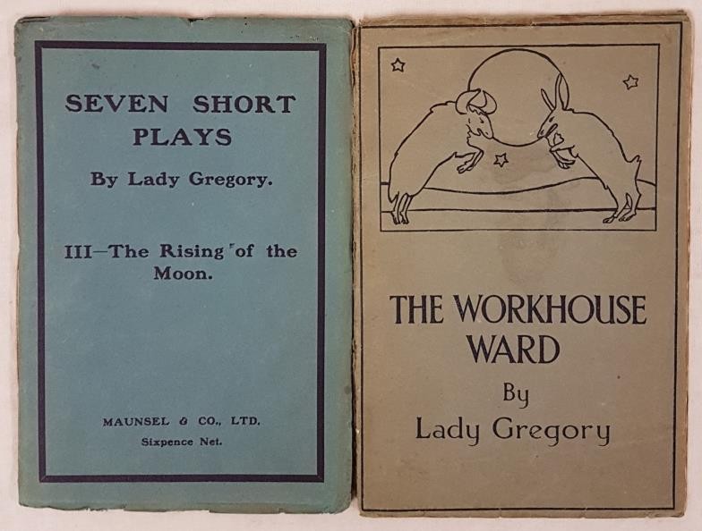 Lady Gregory. The Rising of the Moon. 1903. 1st and The Work House Ward. 1925 (2)