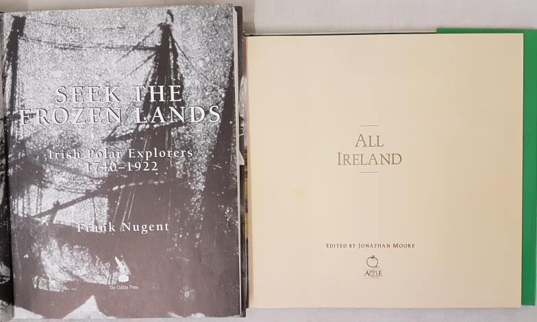 Seek The Frozen Lands – Irish Polar Explorers 1740-1922, Frank Nugent, 2013, The Collins Press, - Image 2 of 4