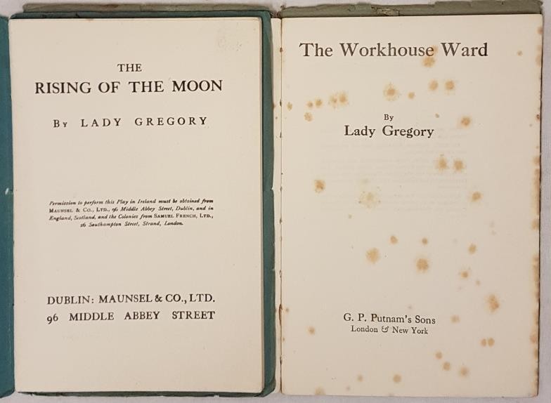 Lady Gregory. The Rising of the Moon. 1903. 1st and The Work House Ward. 1925 (2) - Image 2 of 2