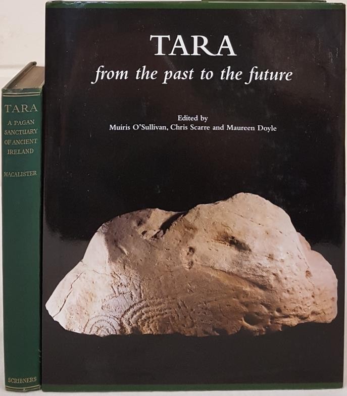 Tara: RAS Macalister, A Pagan Sanctuary of Ancient Ireland, L. 1931, 8vo, ex libris. Tara from the