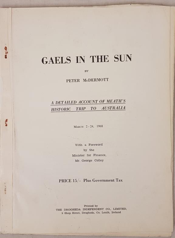 Meath G.A.A. - Gaels In The Sun - A Detailed Account of Meath's Historic Trip to Australia. March - Image 2 of 4