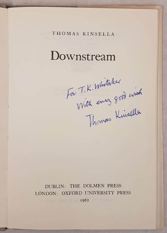 Kinsella, Thomas. Downstream. Dublin: Dolmen Press, 1962. 8vo. First edition. Beige cloth, title - Image 2 of 3