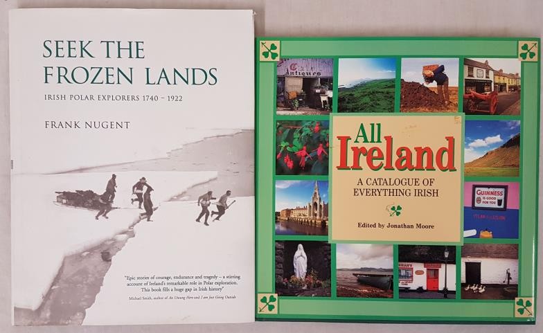 Seek The Frozen Lands – Irish Polar Explorers 1740-1922, Frank Nugent, 2013, The Collins Press,