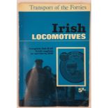 Transport of the Forties: Irish Locomotives, Complete List of all Irish Engines in Service in