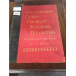 AN EARLY 20TH CENTURY BOOK ENGLISH FURNITURE WOODWORK DECORATION ETC DURING THE 18TH CENTURY BY T
