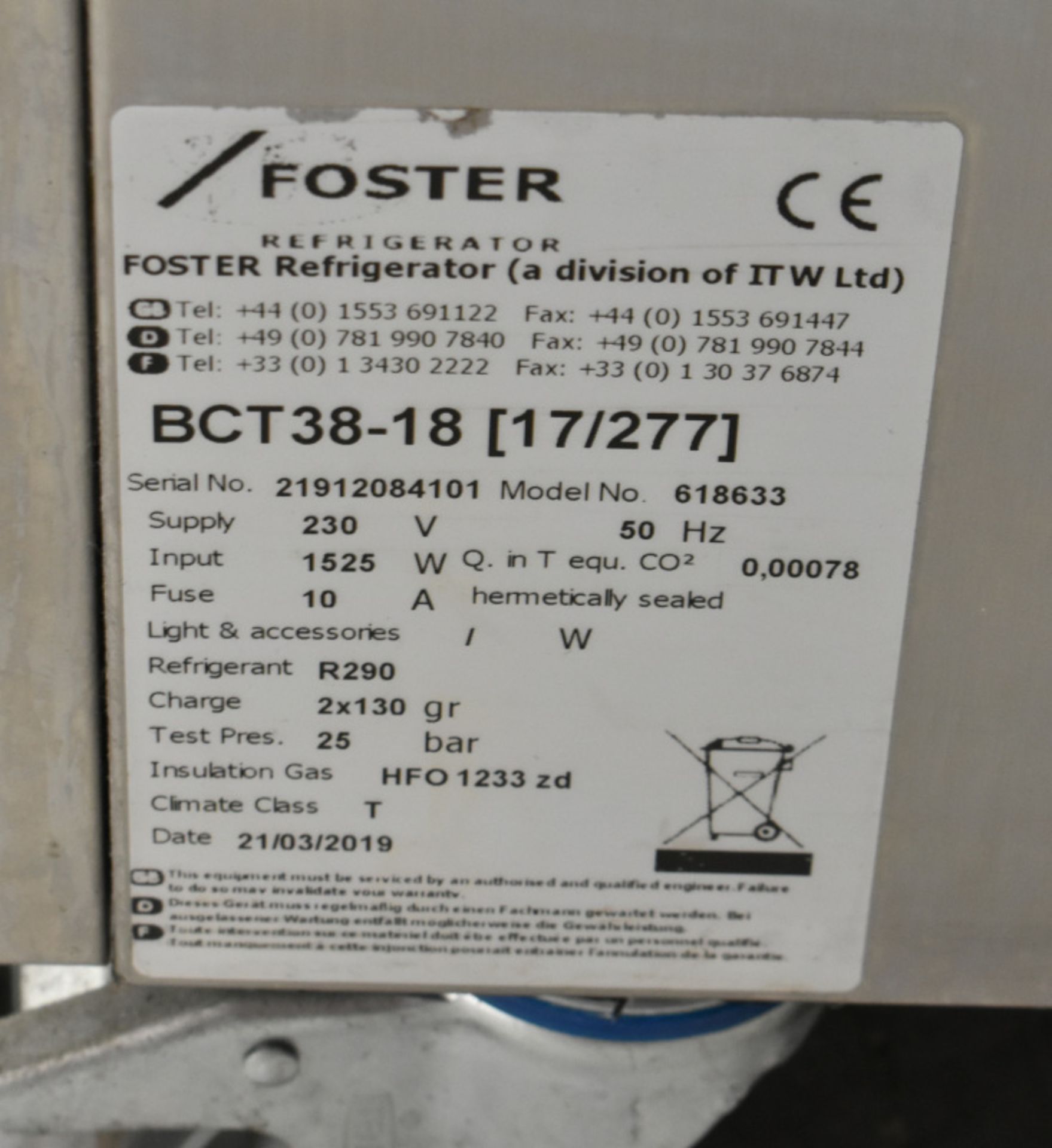 Foster Single Door Blast Chiller - Serial No.21912084101 Model BCT38-18 - L750mm x W690mm - Image 7 of 7