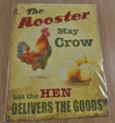 Metal Wall Sign 400mm x 300mm - The Rooster May Crow