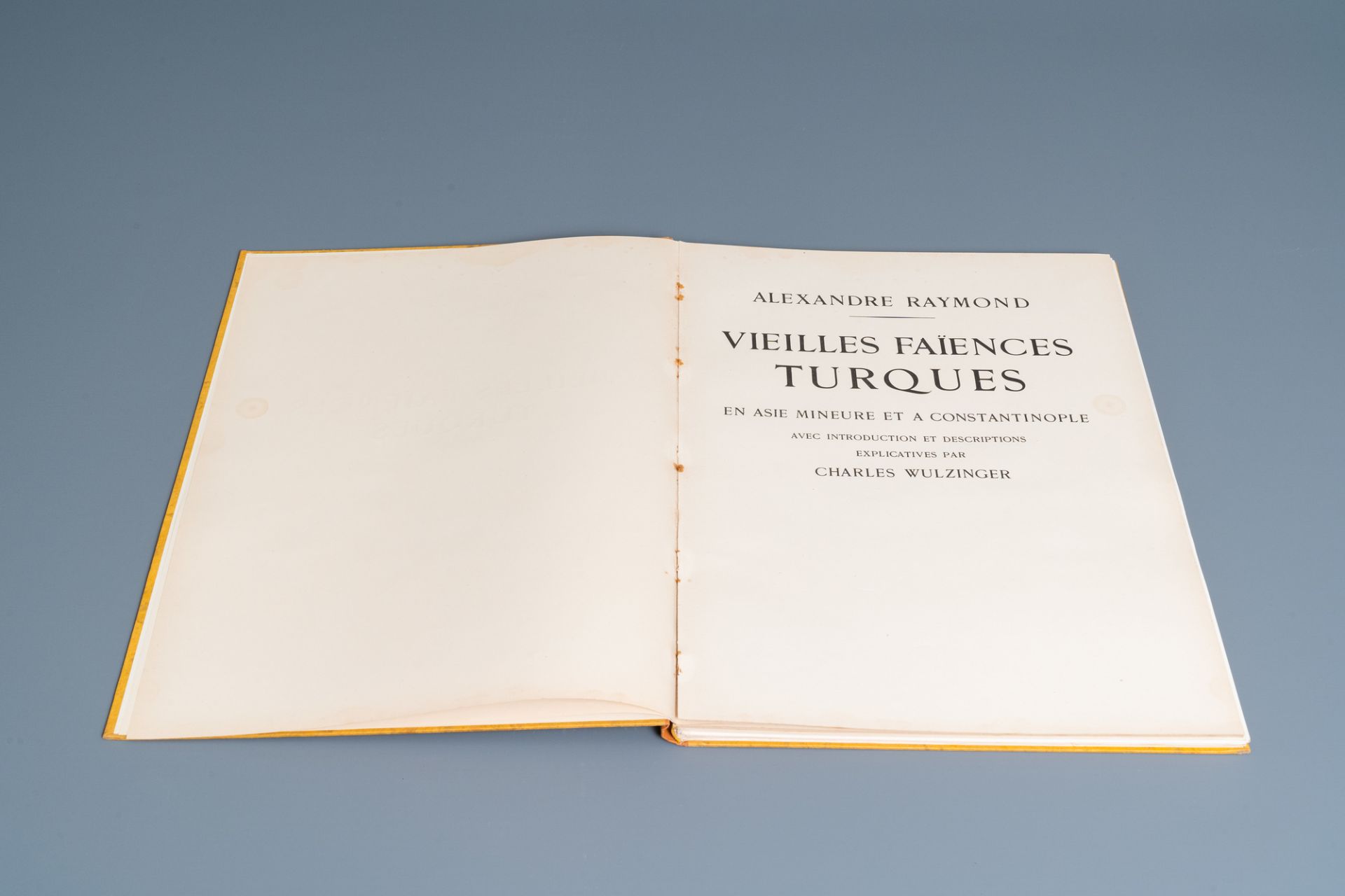 Alexandre Raymond, 1924: Vieilles Fa•ences turques en Asie-Mineure et a Constantinople - Image 2 of 15