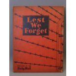 BOOK - 'Lest We Forget' a rare hard cover book published by The Daily Mail with the following on the