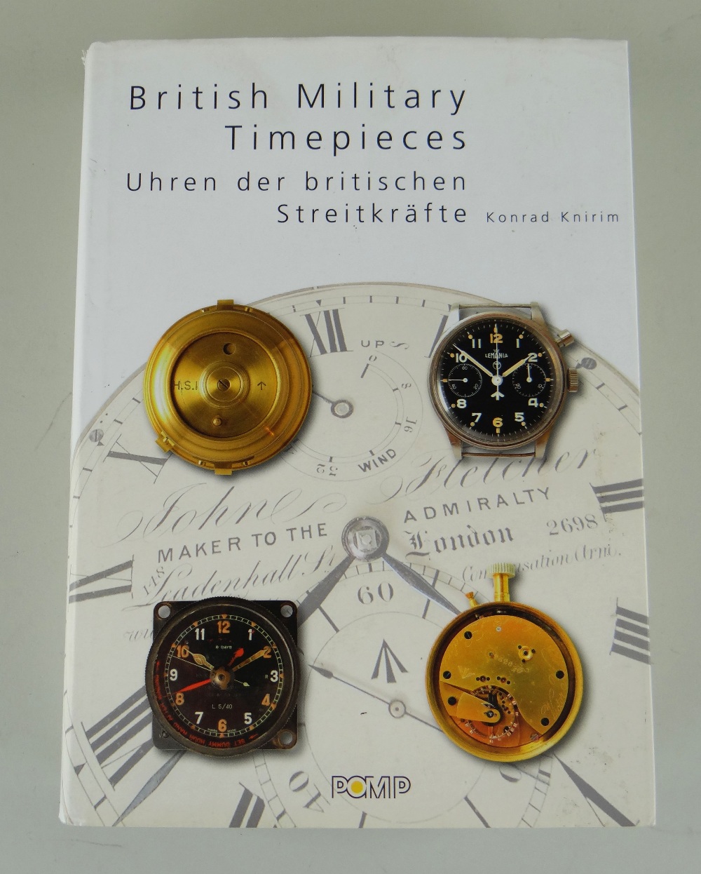 BOOKS: Rolex Wristwatches, J. M. Dowling & J. P. Hess, Schiffer publ.; British Military - Image 4 of 14