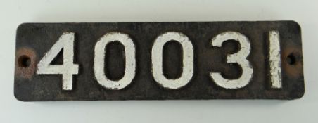 RAILWAY MEMORABILIA: a cast iron smoke box door number plate 40031, possibly from a LMS locomotive