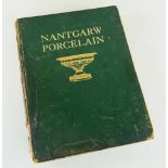 W D JOHN 'NANTGARW PORCELAIN', 1st Edition, 1948 (4TO)