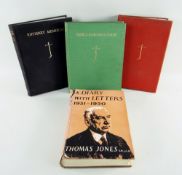 DR THOMAS S JONES (1870-1955) four books - (1) 'A Diary with Letters 1931-1950', pub. 1954