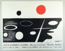 ALEXANDER CALDER SIGNED EXHIBITION POSTER, colour print - 'Recent Gouaches, Mobiles, Stabiles Feb.