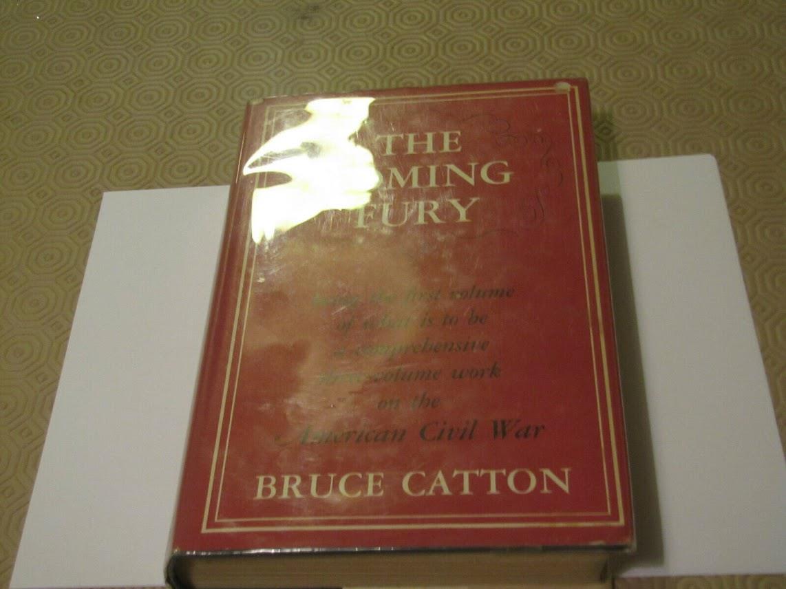 The Coming Fury – Bruce Catton - 1st Edition.