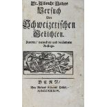 Haller,Albrecht von. Versuch von schweizerischen Gedichten, zweyte / vermehrte und veränderte