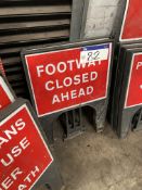 Closed Footpath Signs