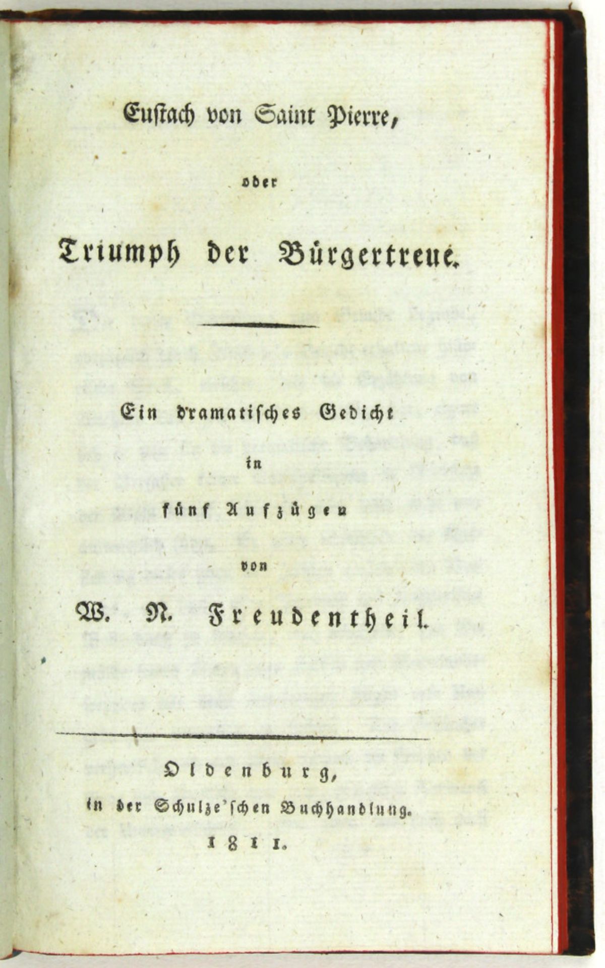  Freudentheil, Wilhelm Nicolaus: Eustach von Saint Pierre, oder Triumpf der Bürgertreue. - Bild 2 aus 2